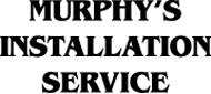 Logo of Murphy's Installation Service