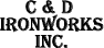 C & D Ironworks Inc. ProView