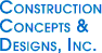 Logo of Construction Concepts & Designs, Inc.