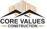 Logo of Core Values Construction