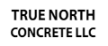 Logo of True North Concrete LLC