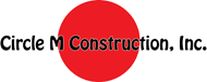 Circle M Construction, Inc. ProView