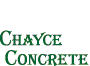 Chayce Concrete