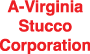 A-Virginia Stucco Corp.