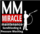 Miracle Maintenance Sandblasting & Pressure Washing