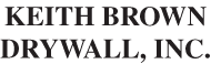 Keith Brown Drywall, Inc.