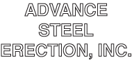 Advance Steel Erection, Inc.