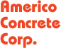 Americo Concrete Corp.