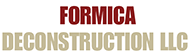 Formica Deconstruction LLC