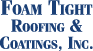 Foam Tight Roofing & Coatings, Inc.