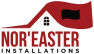 Nor'easter Installations, Inc.