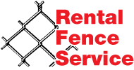 Rental Fence Service