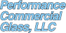 Performance Commercial Glass, LLC