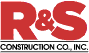R & S Construction Co., Inc.