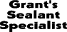 Grant's Sealant Specialist