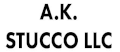 A.K. Stucco LLC