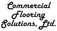 Commercial Flooring Solutions, Ltd.