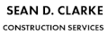 Sean D. Clarke Construction Services