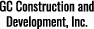 GC Construction and Development, Inc.