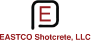 Eastco Shotcrete, LLC