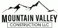 Mountain Valley Construction LLC