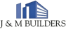 J & M Builders