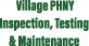 Village PHNY Inspection, Testing & Maintenance