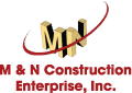 M & N Construction Enterprise, Inc.