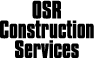 OSR Construction Services