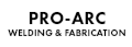 Pro-Arc Welding and Fabrication