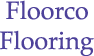 Floorco Flooring
