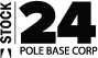 Stock 24 Pole Base Corp.
