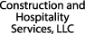 Construction and Hospitality Services