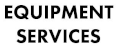 Equipment Services