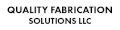 Quality Fabrication Solutions LLC