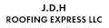 J.D.H Roofing Express LLC