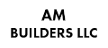AM Builders LLC