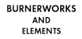 Burnerworks & Elements