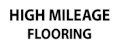 High Mileage Flooring