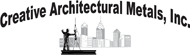 Creative Architectural Metals, Inc.