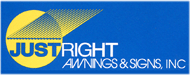 Logo of Just Right Awnings & Signs, Inc.