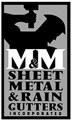 M & M Sheet Metal And Raingutters Inc.