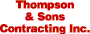 Thompson & Sons Contracting Inc.