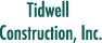 Tidwell Construction, Inc.