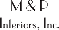 M & P Interiors, Inc.