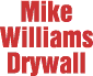 Mike Williams Drywall