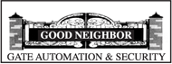 Good Neighbor Gate Automation & Security