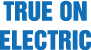 True On Electric