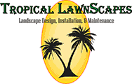 Tropical LawnScapes, LLC
