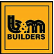 B & M Builders, Inc.